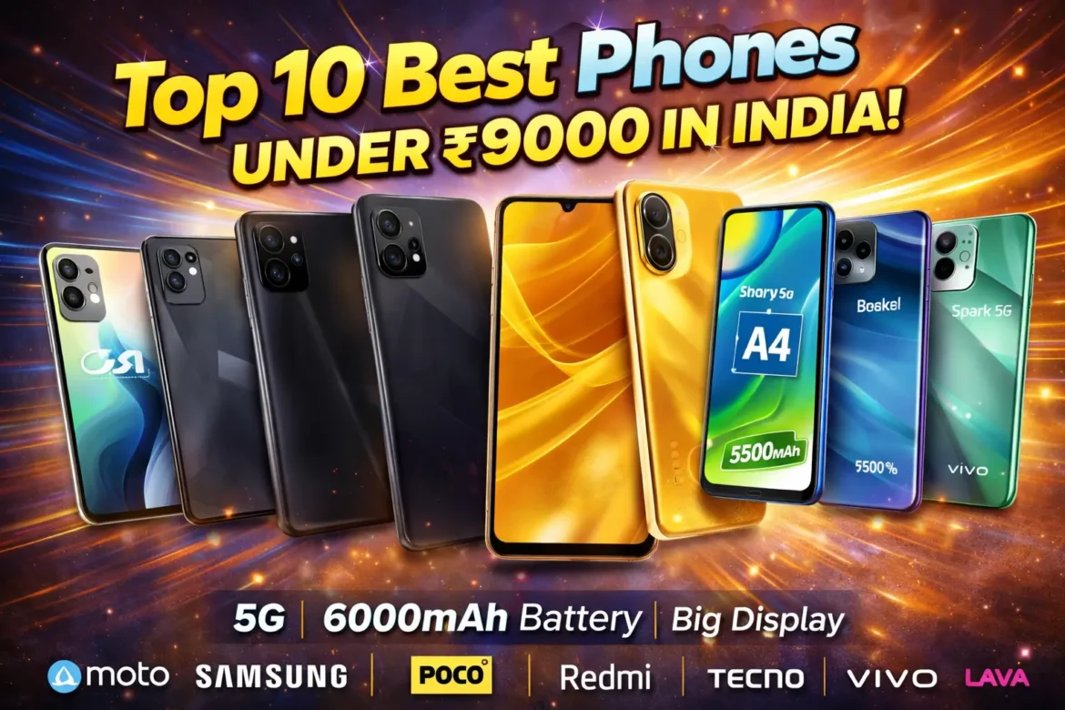 Top 10 Best Phones Under 9000 in India